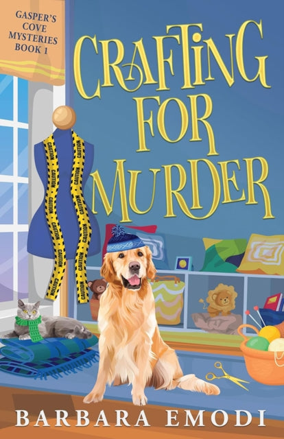 Crafting for Murder: Gasper's Cove Mysteries Book 1
