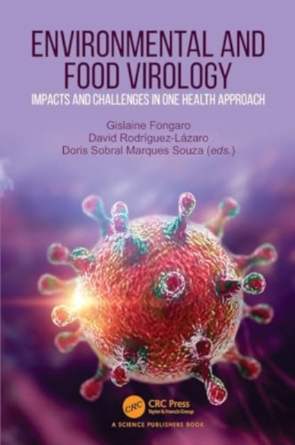 Environmental and Food Virology: Impacts and Challenges in One Health Approach