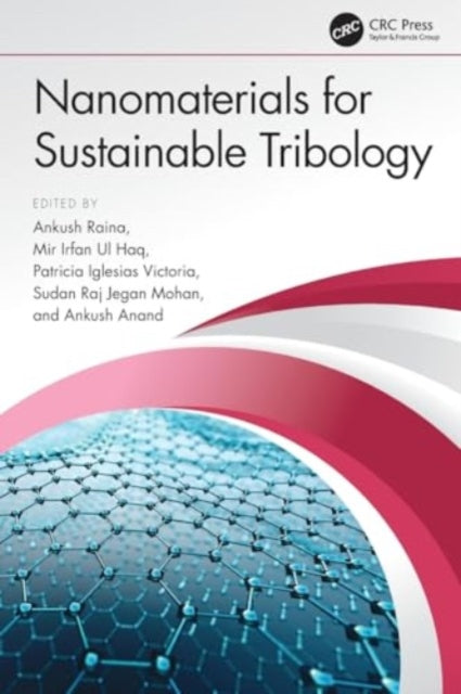 Nanomaterials for Sustainable Tribology