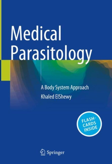 Medical Parasitology: A Body System Approach