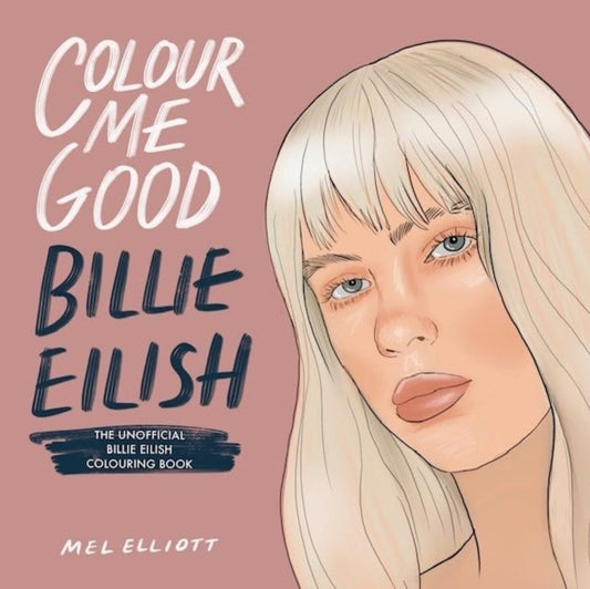 Colour Me Good Billie Eilish