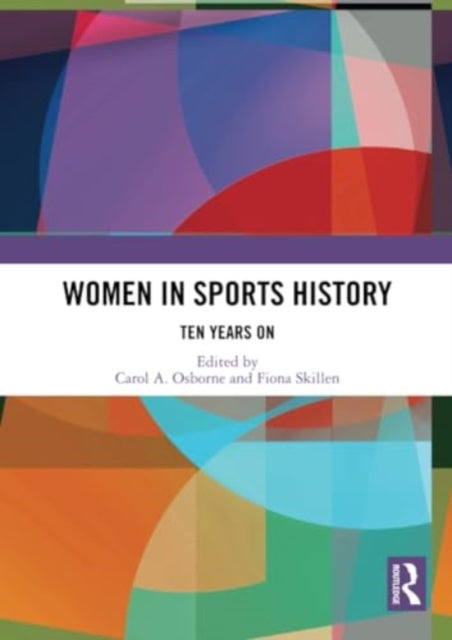 Women in Sports History: Ten Years On