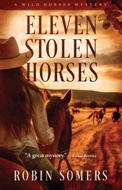 Eleven Stolen Horses: A Dogwood Mystery