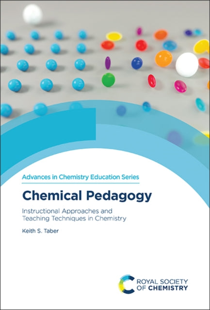 Chemical Pedagogy: Instructional Approaches and Teaching Techniques in Chemistry