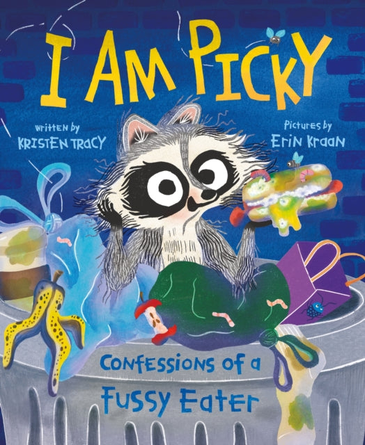 I Am Picky: Confessions of a Fussy Eater