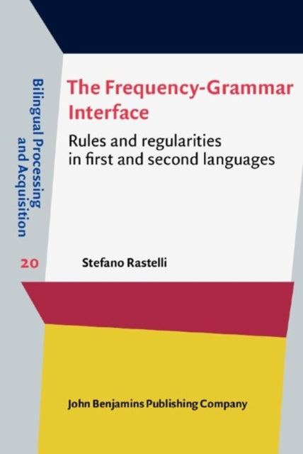 The Frequency–Grammar Interface: Rules and regularities in first and second languages