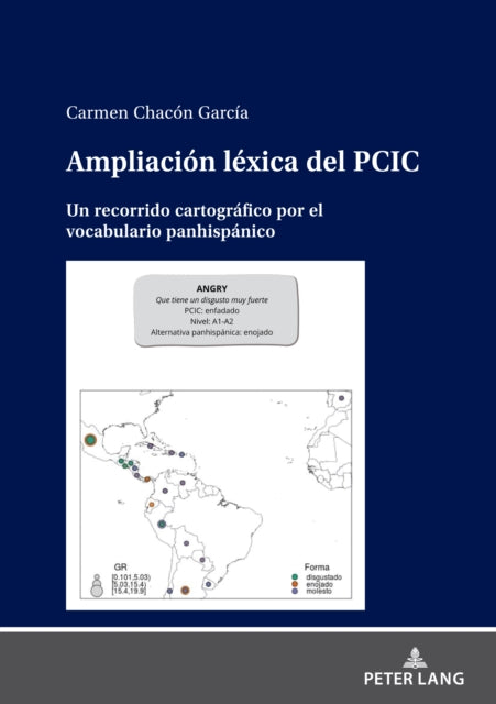 Ampliacion lexica del PCIC: Un recorrido cartografico por el vocabulario panhispanico