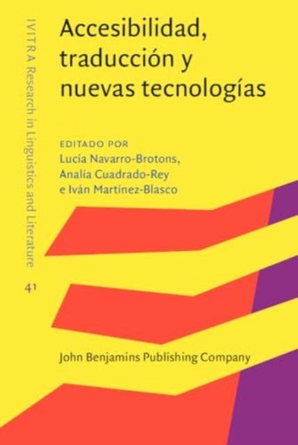 Accesibilidad, traduccion y nuevas tecnologias