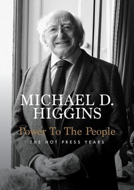 Power To The People: The Hot Press Years