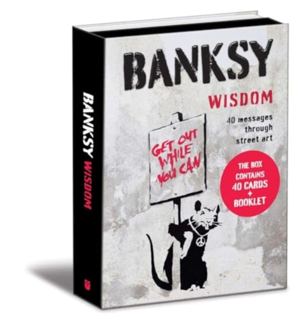 Banksy Wisdom: 40 Messages Through Street Art