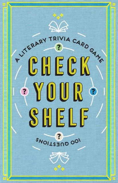 Check Your Shelf: A Literary Trivia Card Game