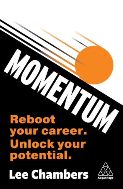 Momentum: 13 Ways to Unlock Your Potential