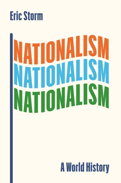 Nationalism: A World History