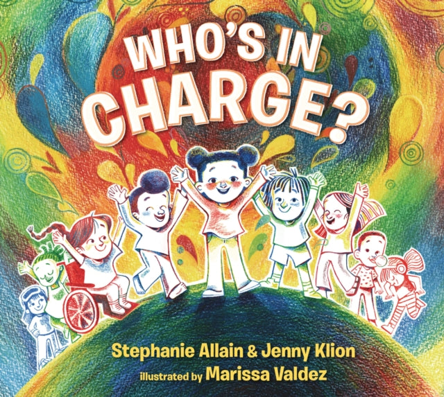 Who’s in Charge?: A Celebration of our Boundaries, Bodies, Voices and Choices