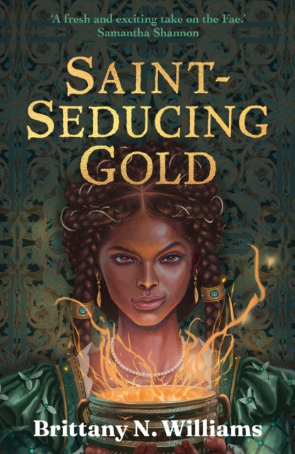 Saint-Seducing Gold: The second book in the swashbuckling YA historical fantasy series, perfect for fans of Holly Black and Leigh Bardugo.