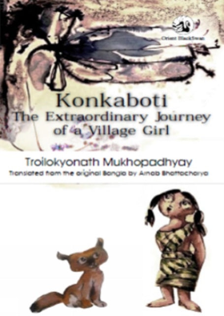 Konkaboti: The Extraordinary Journey of a Village Girl