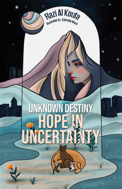 Unknown Destiny: Hope in Uncertainty