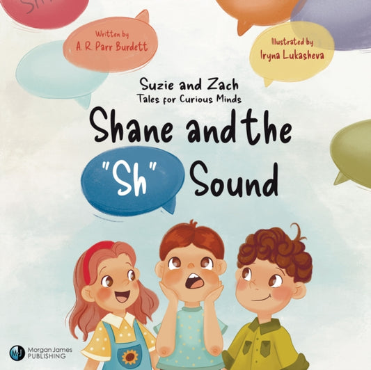 Shane and the "Sh" Sound: Suzie and Zach Tales for Curious Minds