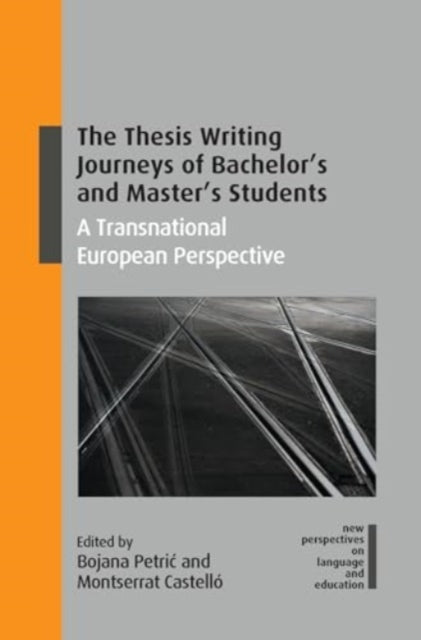 The Thesis Writing Journeys of Bachelor’s and Master’s Students: A Transnational European Perspective