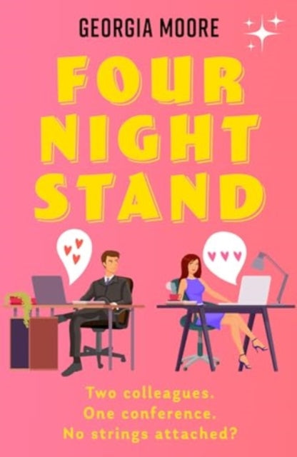 Four Night Stand: an addictive, spicy workplace romance, perfect for summer 2024