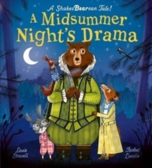 A Midsummer Night's Drama: A book at bedtime for little bards!