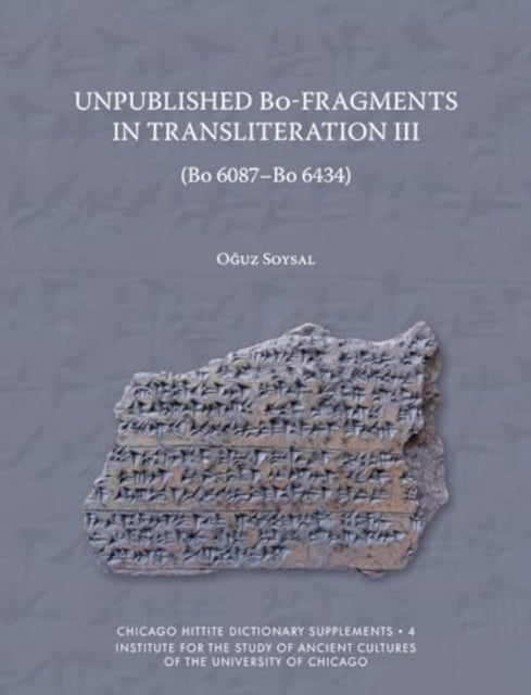 Unpublished Bo-Fragments in Transliteration III: Bo 6087-Bo 6434