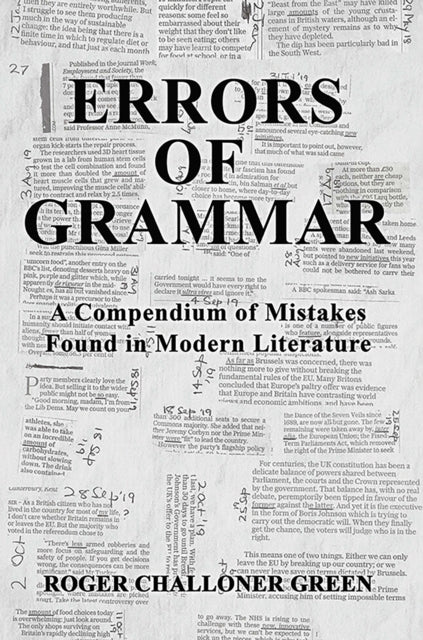 Errors of Grammar: A Compendium of Mistakes Found in Modern Literature