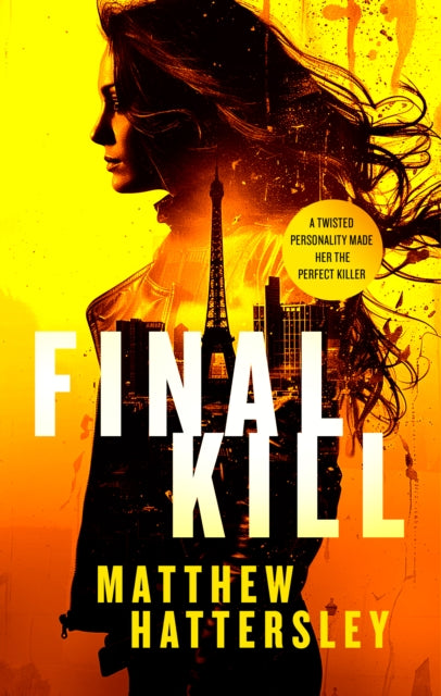 Final Kill: an assassination thriller with an unexpected twist