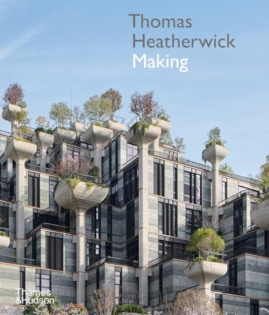 Thomas Heatherwick: Making