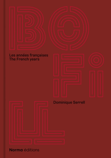 Ricardo Bofill: Les Annees francaises/The French Years