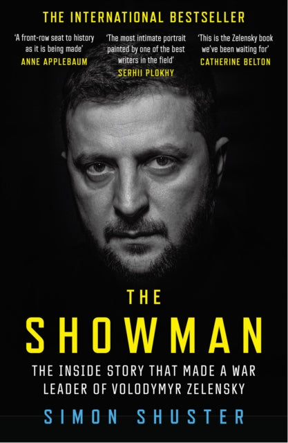 The Showman: The Inside Story That Made a War Leader of Volodymyr Zelensky