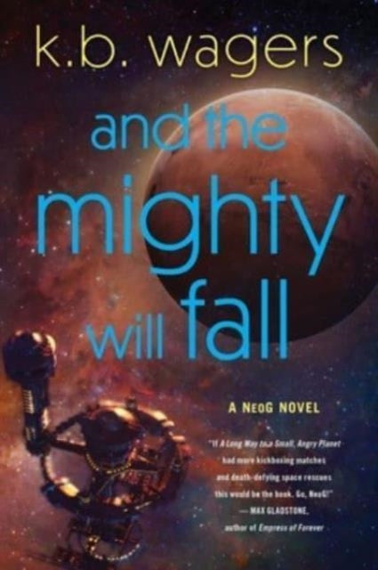 And the Mighty Will Fall: A NeoG Novel