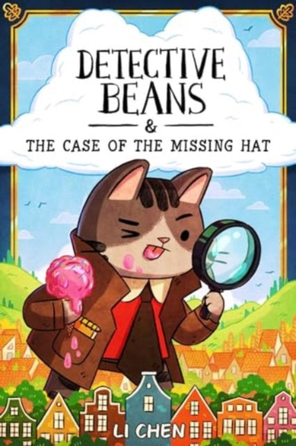 Detective Beans: and the Case of the Missing Hat