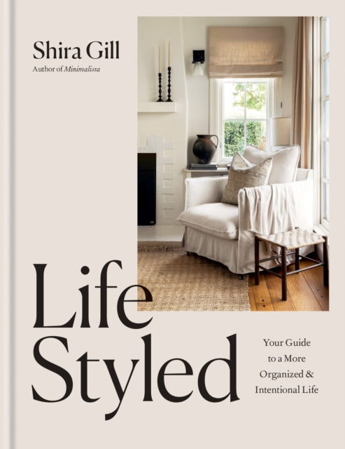 LifeStyled: Your Guide to a More Organized & Intentional LIfe