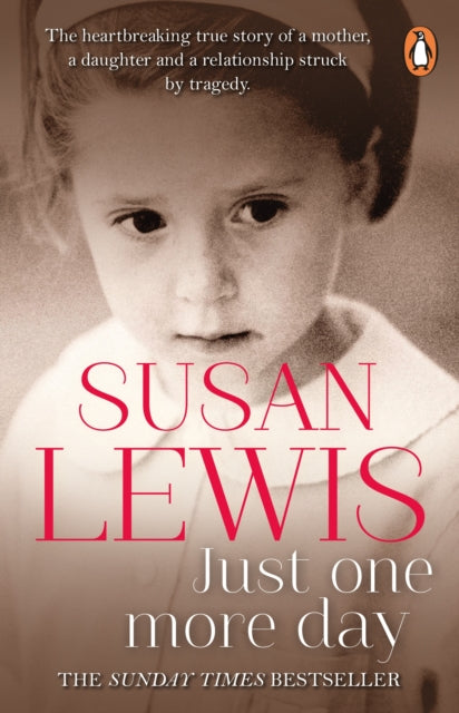 Just One More Day: A Memoir