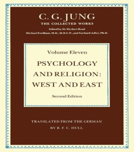 Psychology and Religion Volume 11: West and East