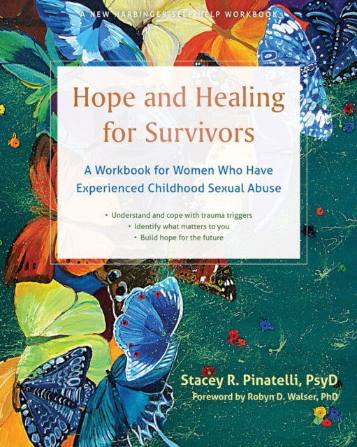 Hope and Healing for Survivors: A Workbook for Women Who Have Experienced Childhood Sexual Abuse