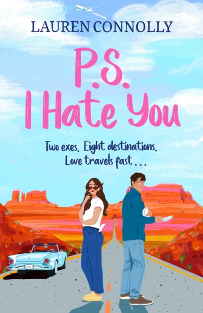 PS: I Hate You: an emotional, enemies-to-lovers romcom perfect for fans of P.S. I Love You and Emily Henry