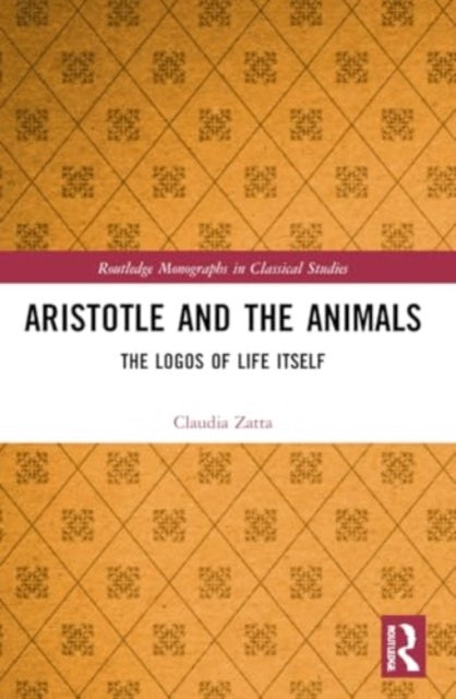 Aristotle and the Animals: The Logos of Life Itself