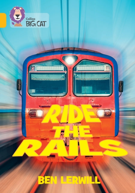 Ride the Rails: Band 09/Gold