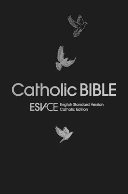 ESV-CE Catholic Bible, Anglicized Gift & Award Edition: (ESV-CE, English Standard Version-Catholic Edition)