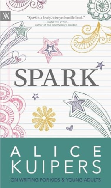 Spark: Alice Kuipers on Writing for Kids and Adults