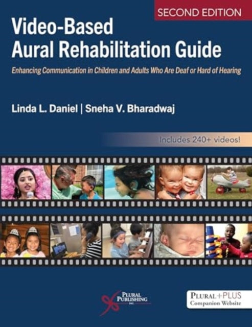 Video-Based Aural Rehabilitation Guide: Enhancing Communication in Children and Adults Who Are Deaf or Hard of Hearing