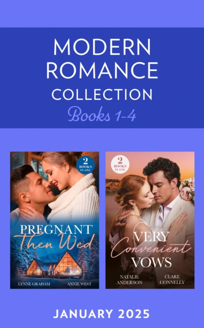 Modern Romance January 2025 Books 1-4: Greek's One-Night Babies (The Diamandis Heirs) / Ring for an Heir / Their Altar Arrangement / Unwanted Royal Wife