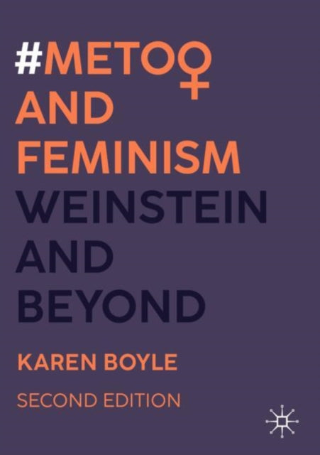 #MeToo and Feminism: Weinstein and Beyond
