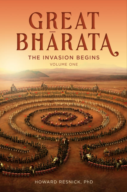 Great Bharata (Volume I): The Invasion Begins