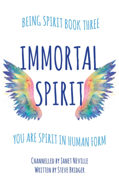 Immortal Spirit: You Are Spirit In Human Form