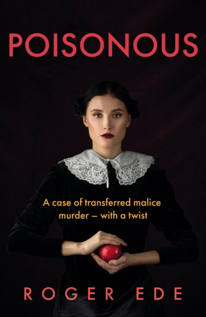 Poisonous: A case of transferred malice murder – with a twist