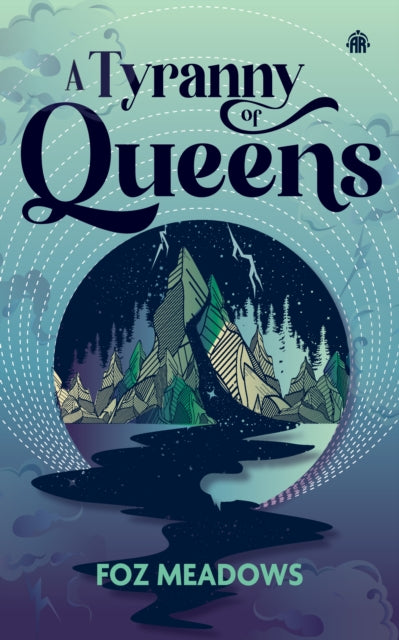 A Tyranny of Queens : BOOK II IN THE MANIFOLD WORLDS SERIES