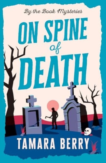 On Spine of Death: A Small Town Cosy Crime Murder Mystery